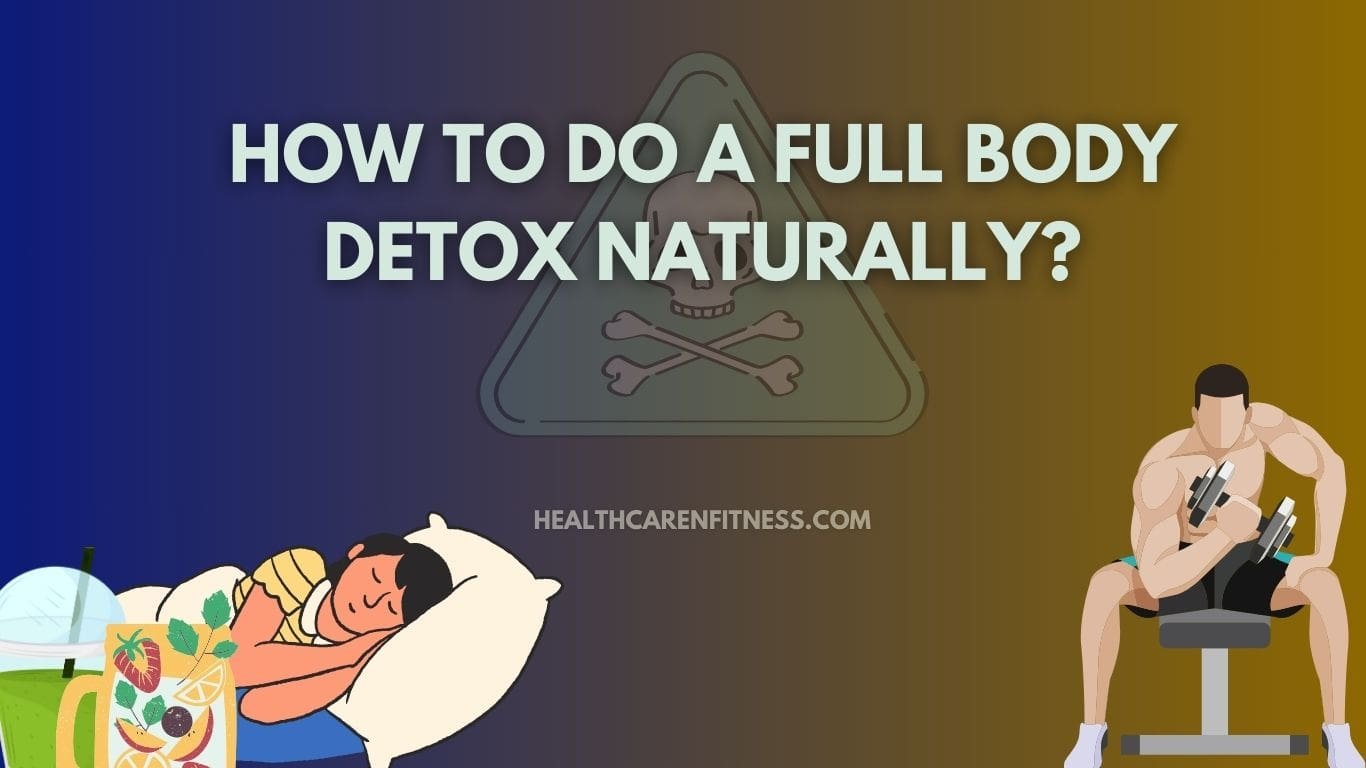 full body detox naturally