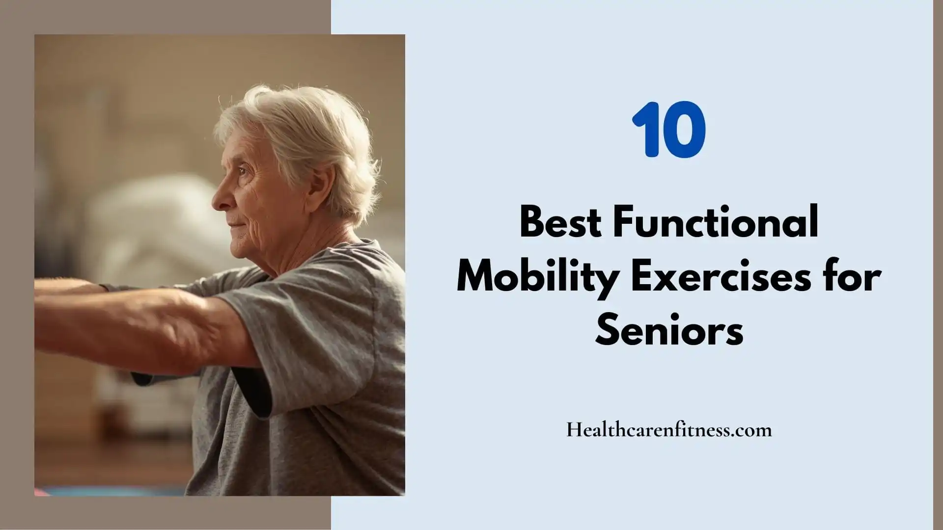 Functional Mobility Exercises for Seniors